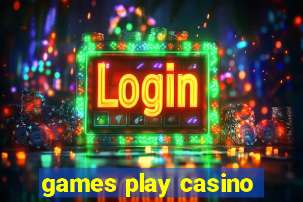 games play casino